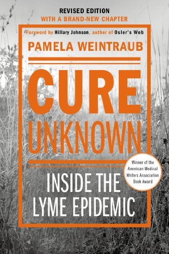 cure unknown lyme book
cure unknown pamela weintraub
pamela weintraub lyme book
cure unknown book