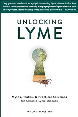 unlocking lyme book
unlocking lyme william rawls
william rawls lyme disease
william rawls lyme disease book
william rawls lyme book
