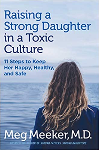 Raising a strong daughter in a toxic culture